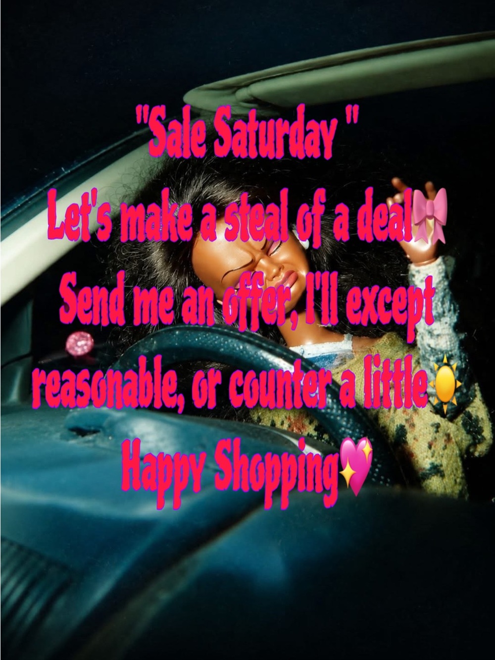 Let’s make a deal! Sale Saturday!